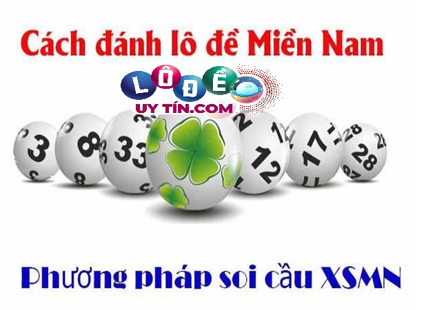 Cách chơi lô đề miền nam dễ trúng được tổng hợp từ các chuyên gia