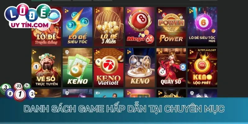 Lô Đề UK88 - Cổng Game Đổi Thưởng Cao Với Hệ Số Hấp Dẫn 3 Danh sách game hấp dẫn tại chuyên mục