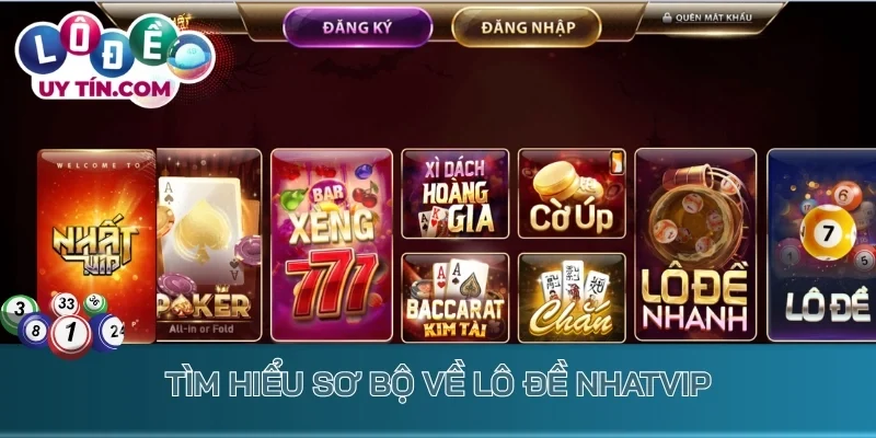Lô Đề Nhatvip - Chốt Số Đổi Vận May Chỉ Trong Tích Tắc 2 Tìm hiểu sơ bộ về lô đề Nhatvip
